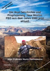 Cover Die Hopi Geschichte und Prophezeiung New Mexico PBS aus dem Jahre 2009 jetzt aktuell