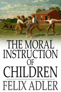Cover Moral Instruction of Children