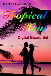Cover Tropical Heat: Digital Boxed Set