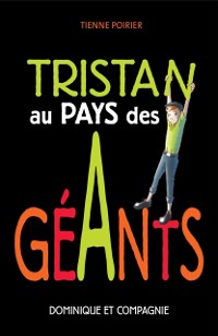Cover Tristan au pays des géants - Niveau de lecture 7