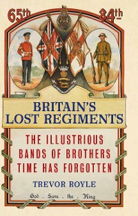 Cover Britain's Lost Regiments