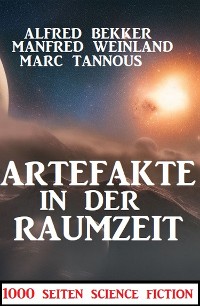 Cover Artefakte in der Raumzeit:1000 Seiten Science Fiction