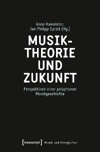Cover Musiktheorie und Zukunft