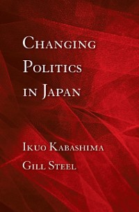 Cover Changing Politics in Japan