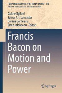 Cover Francis Bacon on Motion and Power