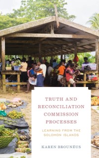 Cover Truth and Reconciliation Commission Processes