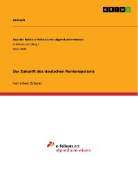Cover Zur Zukunft des deutschen Rentensystems