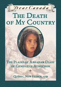 Cover Dear Canada: The Death of My Country