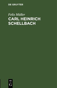 Cover Carl Heinrich Schellbach