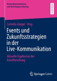 Cover Events und Zukunftsstrategien in der Live-Kommunikation