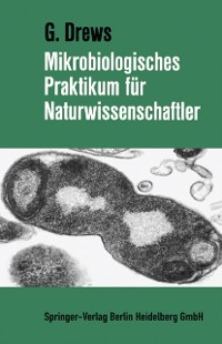 Cover Mikrobiologisches Praktikum für Naturwissenschaftler