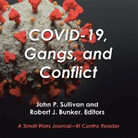 Cover Covid-19, Gangs, and Conflict