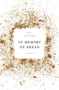 Cover In Memory of Bread