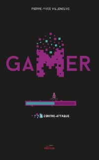 Cover Gamer Tome 5: Contre attaque