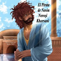 Cover Nero's Pirate / El Pirata de Nerón / Neroşi Khorsani