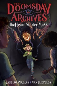 Cover The Doomsday Archives: The Heart-Stealer Mask