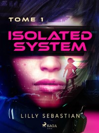 Cover Isolated System - Tome 1 : Isolated System