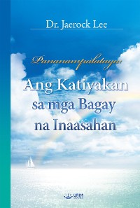 Cover Ang Katiyakan sa mga Bagay na Inaasahan(Tagalog Edition)