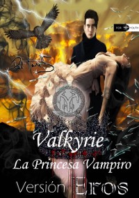 Cover Valkirye La Princesa Vampiro: Version Eros