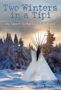 Cover Two Winters in a Tipi