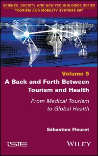 Cover A Back and Forth between Tourism and Health