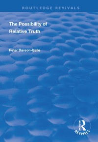 Cover The Possibility of Relative Truth