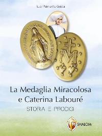 Cover La Medaglia Miracolosa e Caterina Labouré