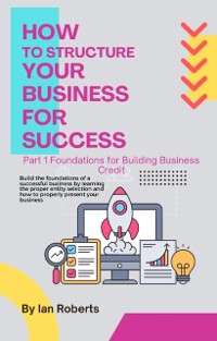 Cover How To Structure Your Business For Success