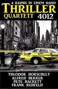 Cover Thriller Quartett 4012 - 4 Krimis in einem Band!