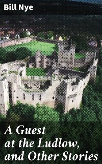 Cover A Guest at the Ludlow, and Other Stories
