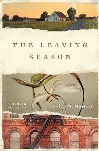 Cover The Leaving Season: A Memoir in Essays