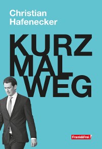 Cover KURZ MAL WEG