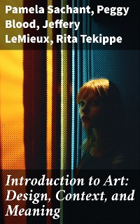 Cover Introduction to Art: Design, Context, and Meaning