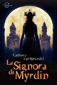 Cover La Signora di Myrdin