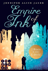 Cover Empire of Ink: Alle Bände der Fantasy-Reihe über die Magie der Tinte in einer E-Box!
