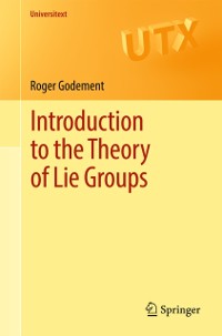 Cover Introduction to the Theory of Lie Groups