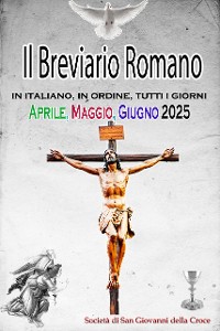 Cover Il Breviario Romano in italiano, in ordine, tutti i giorni per Aprile, maggio, giugno 2025