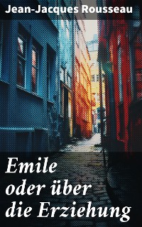 Cover Emile oder über die Erziehung