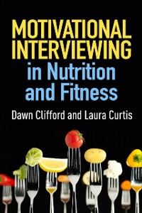 Cover Motivational Interviewing in Nutrition and Fitness