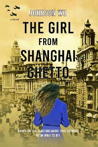 Cover THE GIRL FROM SHANGHAI GHETTO