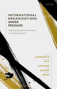 Cover International Organizations under Pressure
