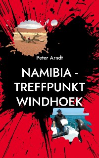Cover Namibia - Treffpunkt Windhoek