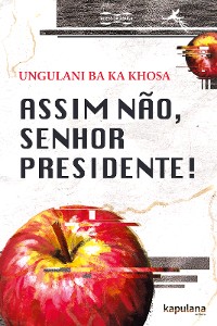 Cover Assim não, senhor Presidente!