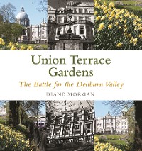 Cover Aberdeen's Union Terrace Gardens