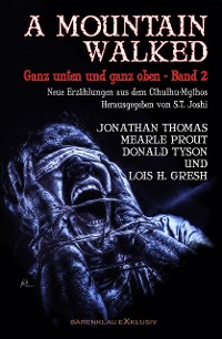 Cover A MOUNTAIN WALKED – Ganz unten und ganz oben, Band 2