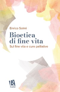 Cover Bioetica di fine vita