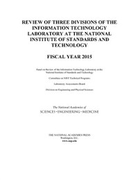 Cover Review of Three Divisions of the Information Technology Laboratory at the National Institute of Standards and Technology