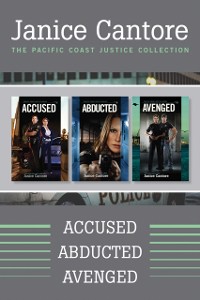 Cover Pacific Coast Justice Collection: Accused / Abducted / Avenged