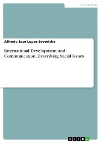 Cover International Development and Communication. Describing Social Issues