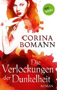 Cover Die Verlockungen der Dunkelheit - Ein Romantic-Mystery-Roman: Band 7